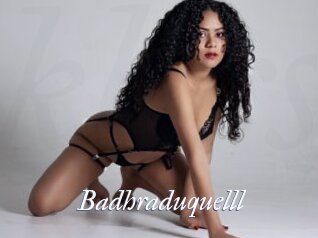 Badhraduquelll
