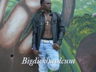 Bigdickhardcum