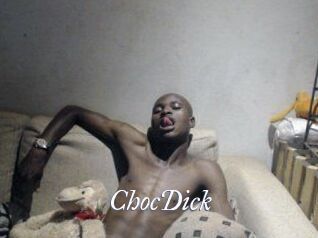 ChocDick