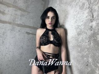DanaWanna