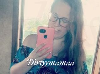 Dirtyymamaa