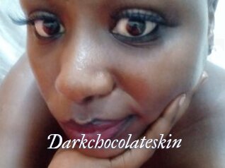 Darkchocolateskin