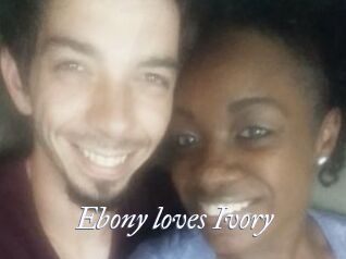 Ebony_loves_Ivory