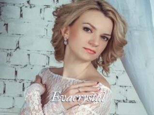 Evacrystal