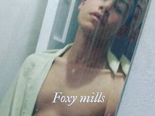 Foxy_mills