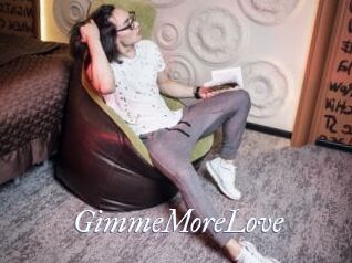 GimmeMoreLove