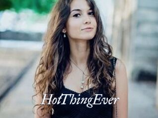 HotThingEver