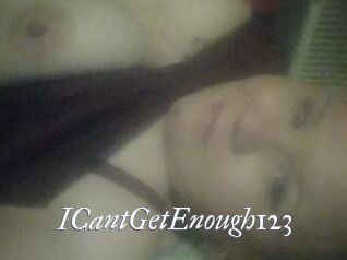 ICantGetEnough123
