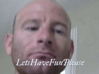 LetsHaveFunPlease