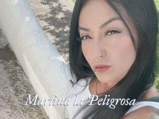 Martina_la_Peligrosa
