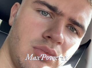 MaxPower21