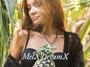 MelXDreamX