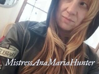 MistressAnaMariaHunter