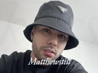 Matthewstill