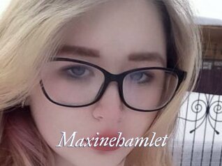 Maxinehamlet