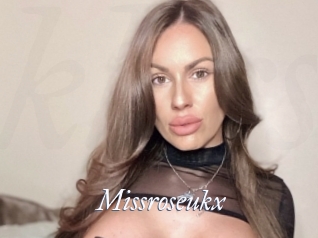 Missroseukx