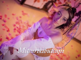 Mitsurikibutsujii