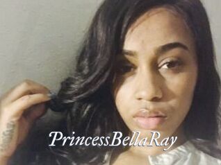PrincessBellaRay