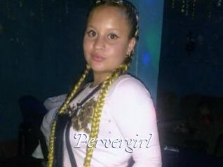 Pervergirl