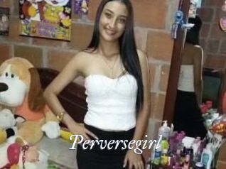 Perversegirl