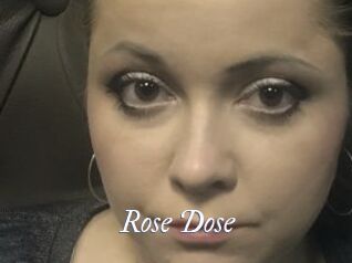 Rose_Dose