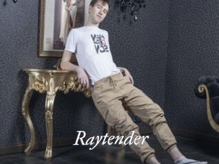 Raytender