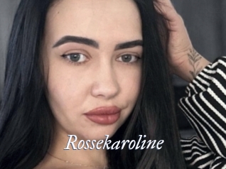 Rossekaroline
