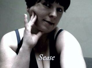 Sease