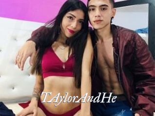 TAylorAndHe