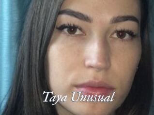 Taya_Unusual