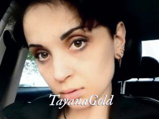 TayanaGold