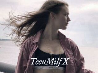 TeenMilfX