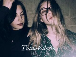 TianaValeria