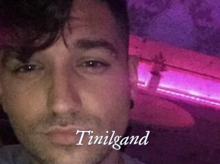 Tinilgand