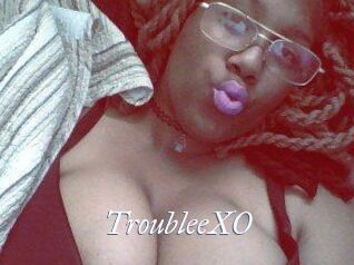 TroubleeXO