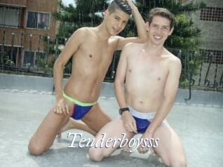 Tenderboysss