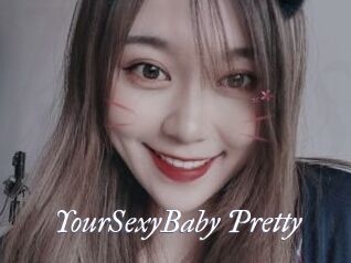 YourSexyBaby_Pretty